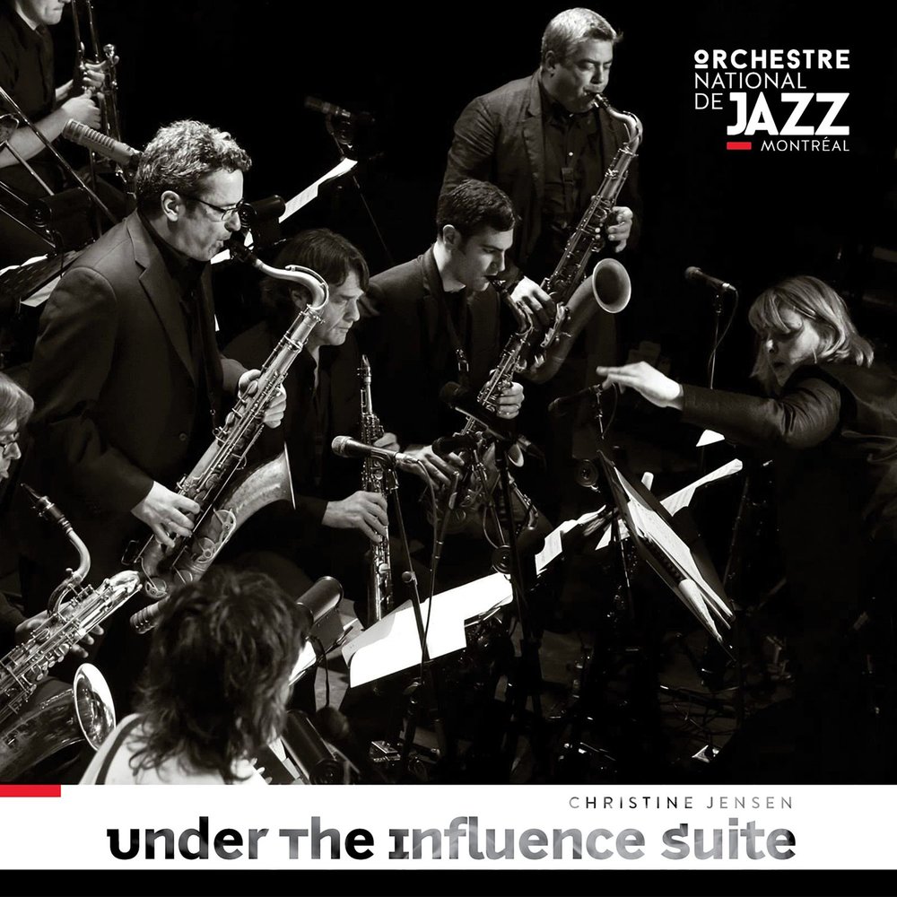 De jazzed. Orchestre National de Jazz de Montreal - Christine Jensen- under the influence Suite. Jazz de Montreal 1992.