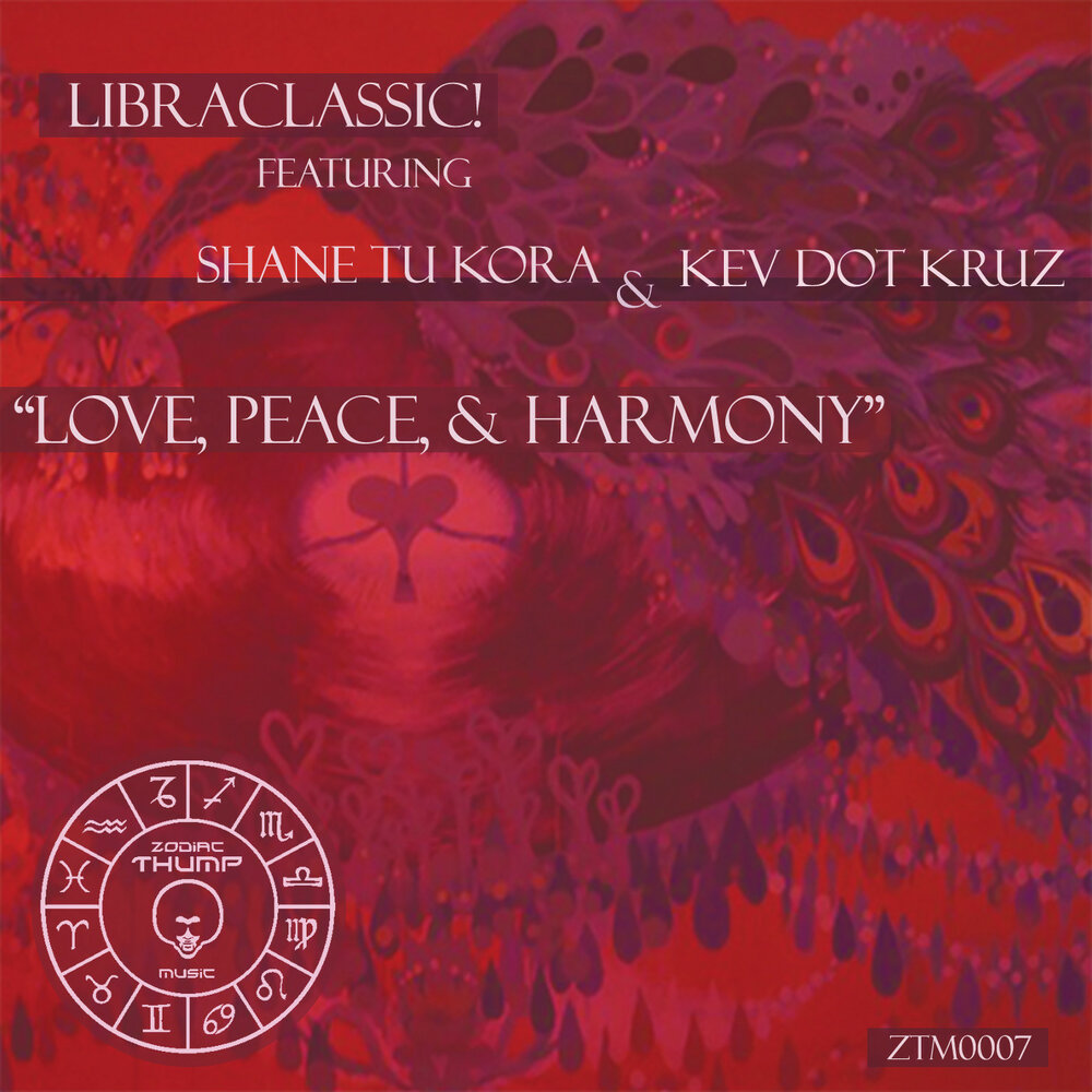 Песня love love peace peace. Love Peace Harmony. Песня Harmony Harmony of Love.