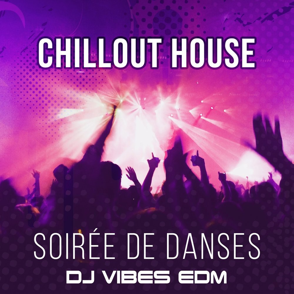 Chillout house music