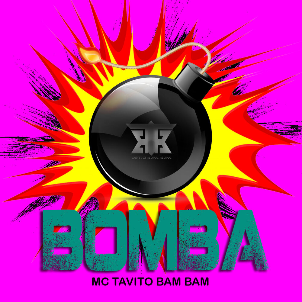 Bomba MC TAVITO BAM BAM слушать онлайн на Яндекс Музыке.