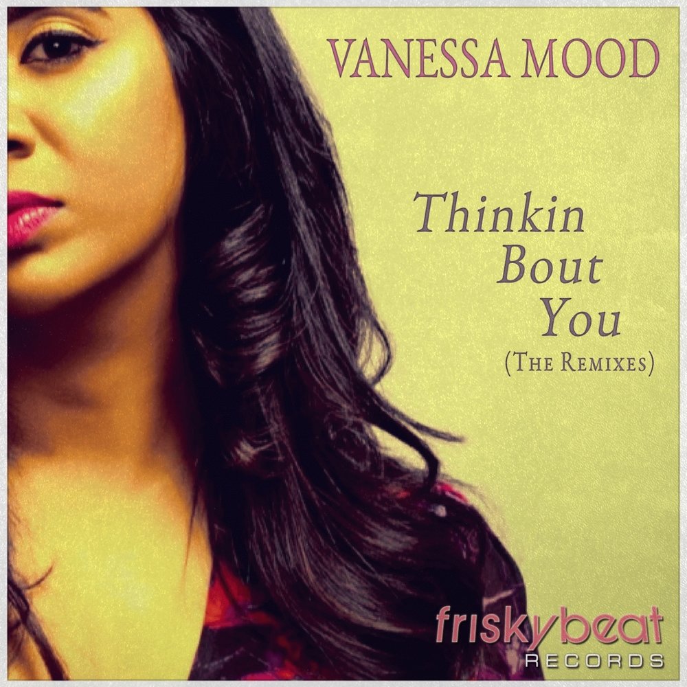 Thinking bout you. Thinkin bout you. Call mood исполнитель. Vanessa Moody model. In ha mood album.