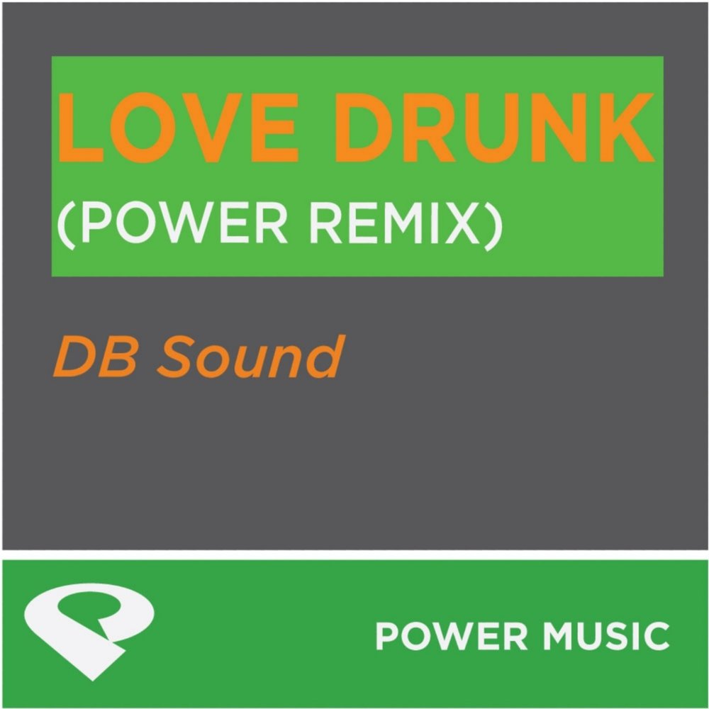 Power drunk. Love drunk.