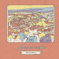 Mgzavrebi mgzavruli скачать альбом mgzavrebi mgzavruli скачать альбом