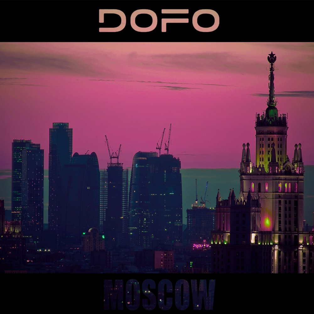 Moscow слушать. Dofo. Слушать Москов. Москва слушать онлайн бесплатно. Москов песня слушать.