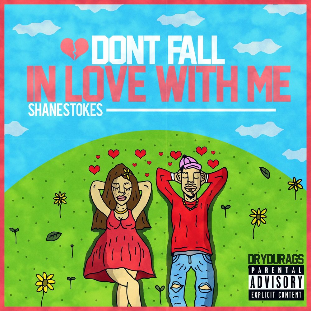 Don t you fall in love. Dont heart me.