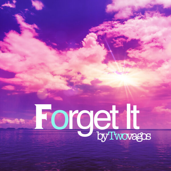 Forget it