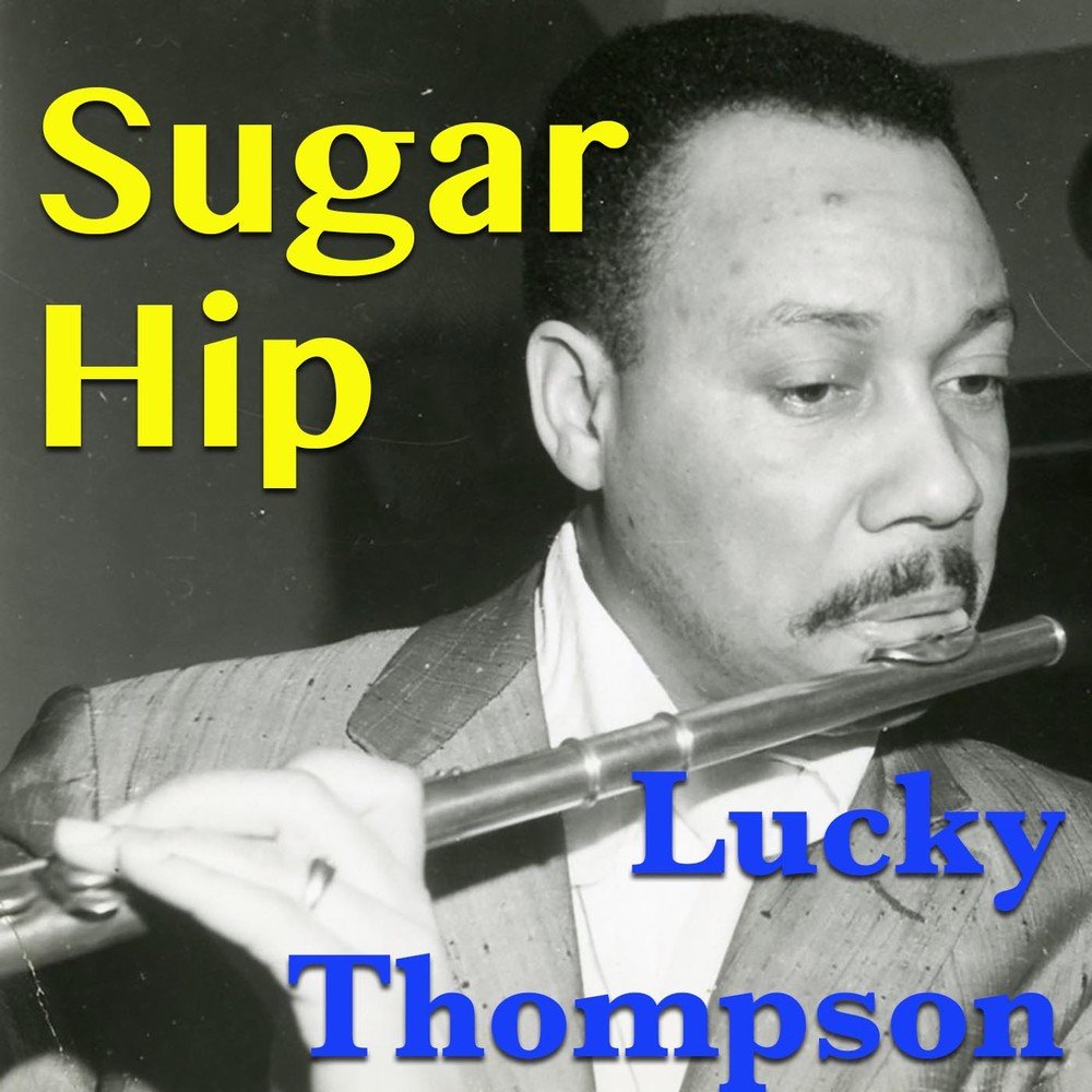 Лаки томпсон. Лакки Томсон. Lucky Thompson. Thompson, Lucky Soul's Nite out.