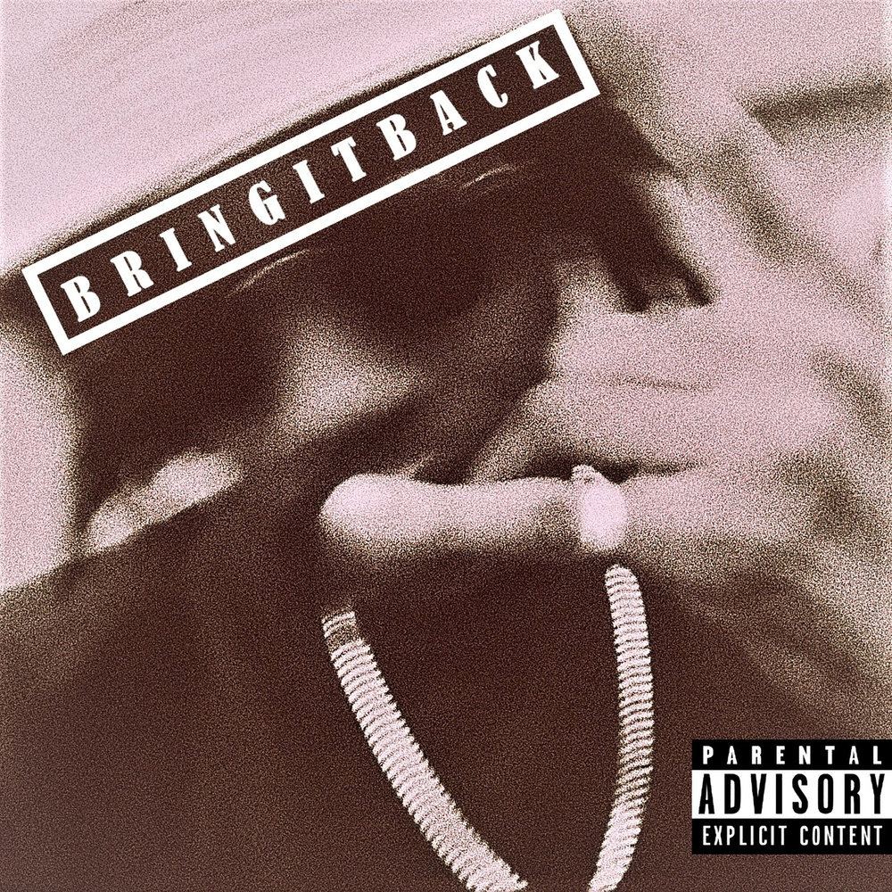 Brooklyn bounce. Bring it back текст. E. Bring it back. K.