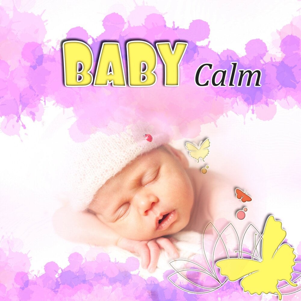 Baby lullaby. Беби Калм довн. Baby Calm картинки. Baby Lullaby альбом фиолетовый. Baby Land Kids Academy.