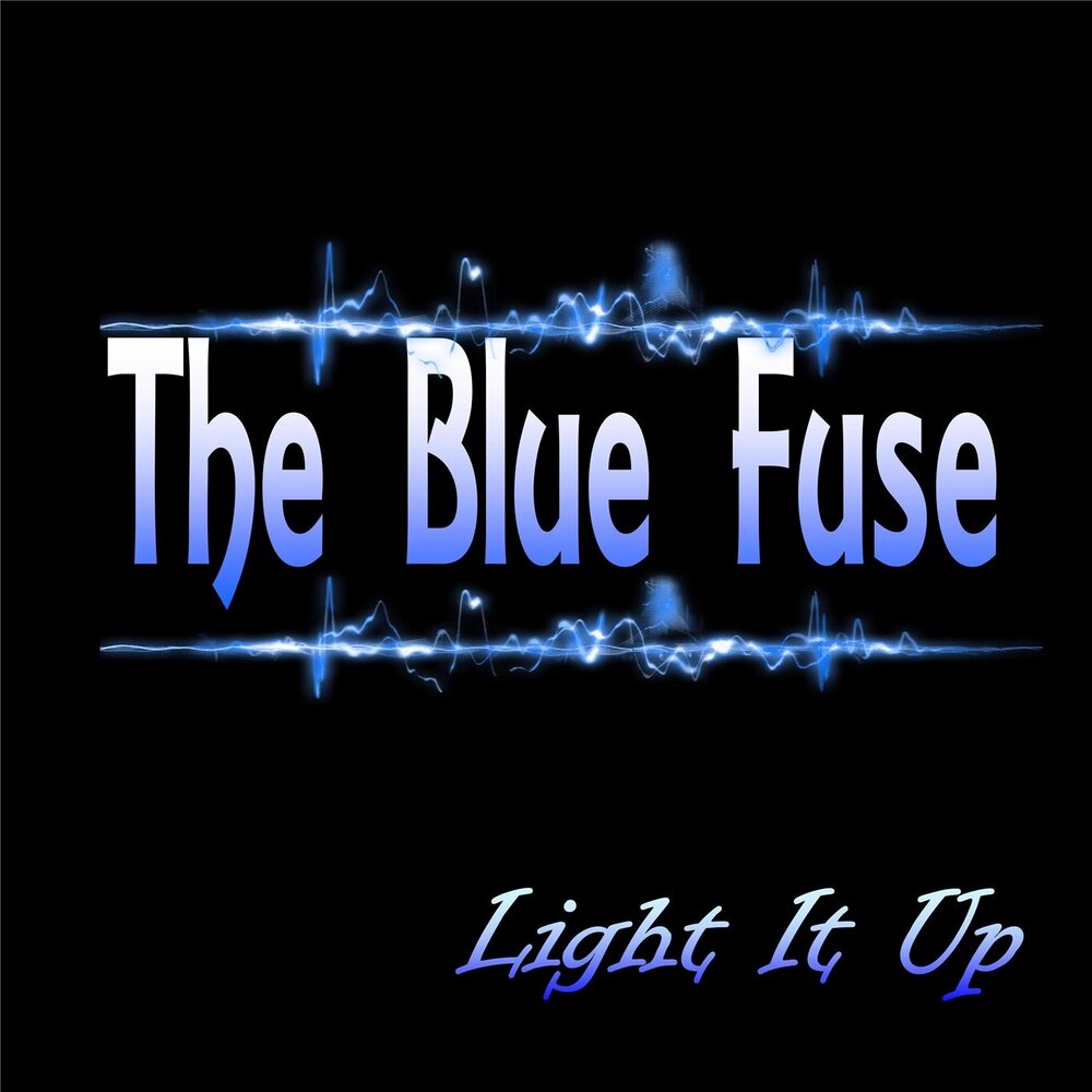 Light it up. Blue fuse.