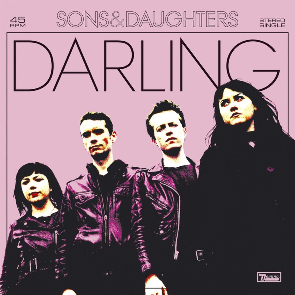 Daughter last. Sons and daughters. Группа daughter. Sons and daughters Band. Группа daughter Darling.