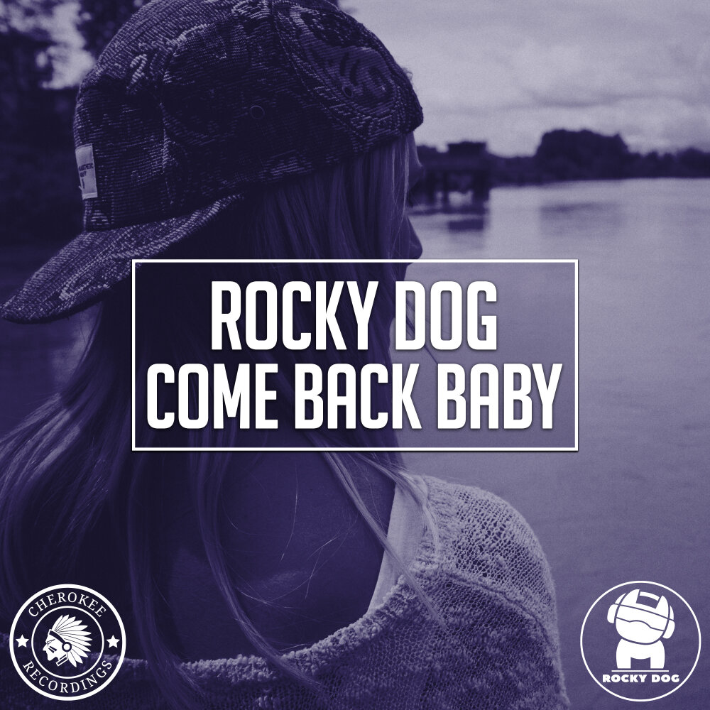 Песни baby back. Rocky- Dog. Rocky Baby. Песня Рокки бай бейби.