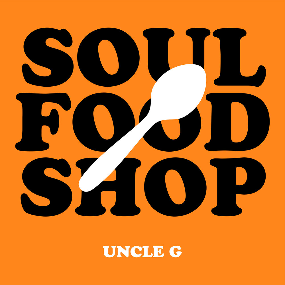 Food soul. Uncle магазин. Дядя g. CD Word, the: Soul food. Uncle g Mr. think.