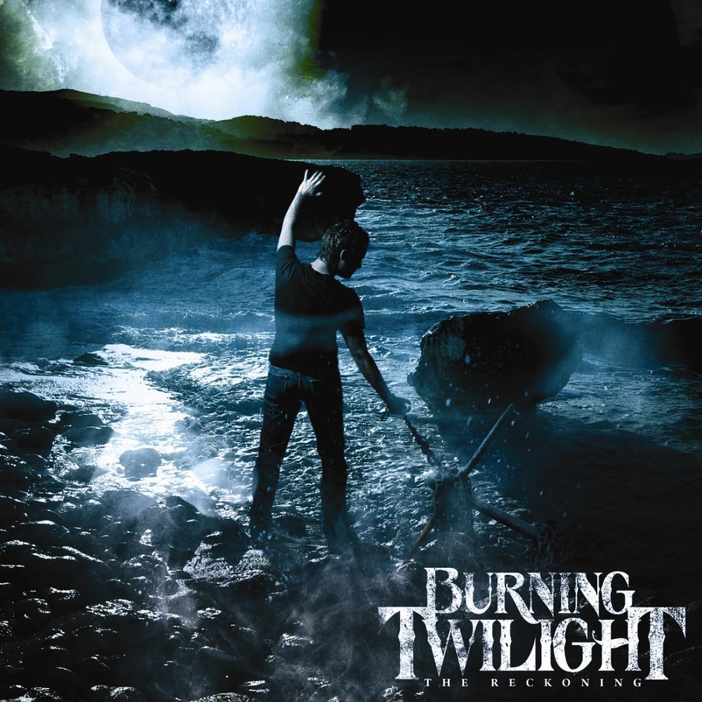 Сумрак слушать. Burning Twilight. Nightfall Burn Swim. Arise - 2010 - the Reckoning Cover Art.