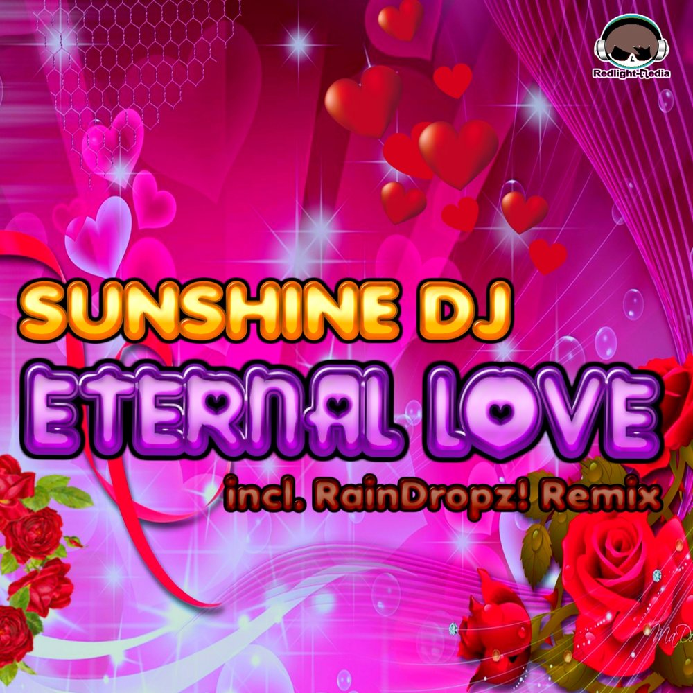 DJ Sunshine. Cover me in Sunshine. Sunshine Love. Raindropz!.