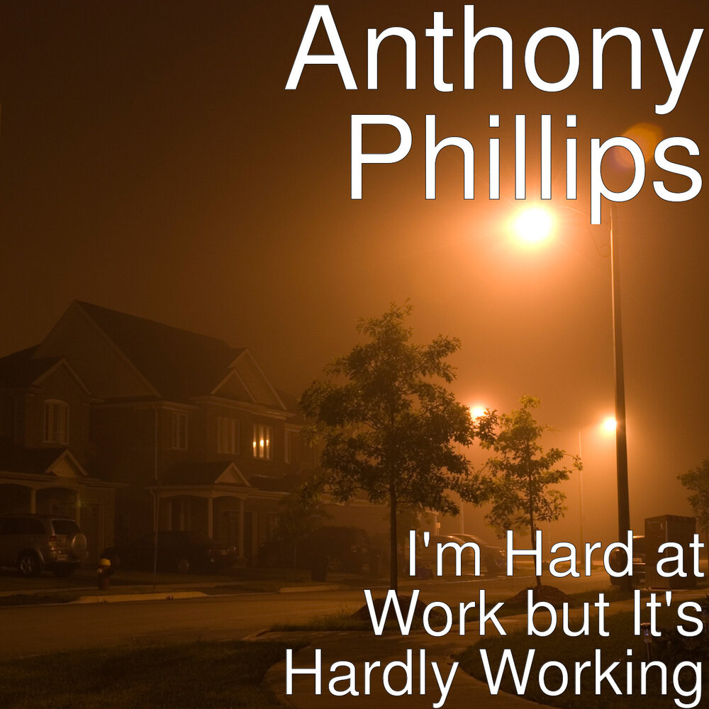 Anthony Phillips.