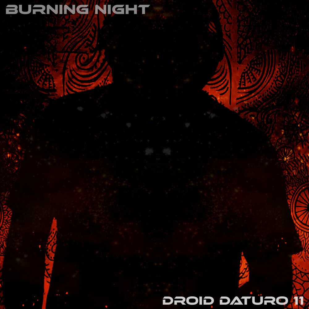 Burning nights. Night Burner. Night Burning.