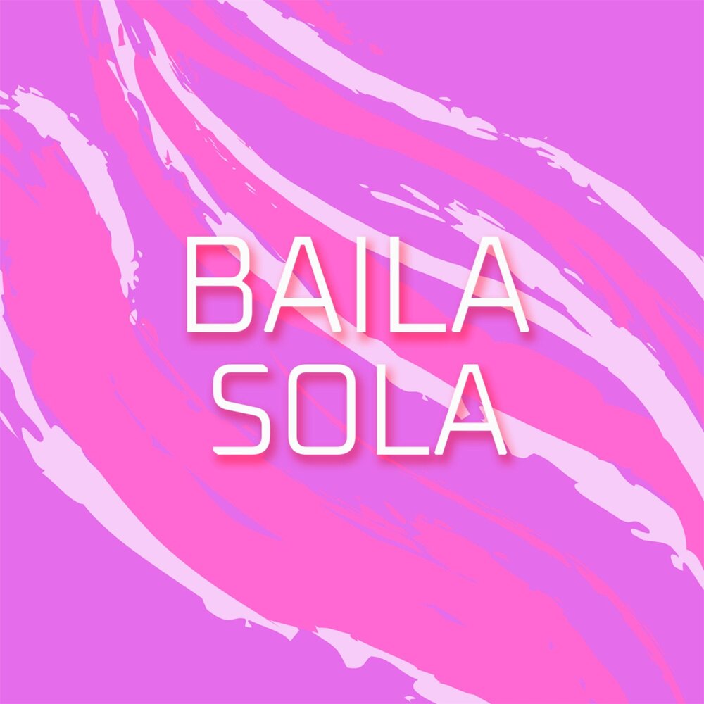 Baila sola