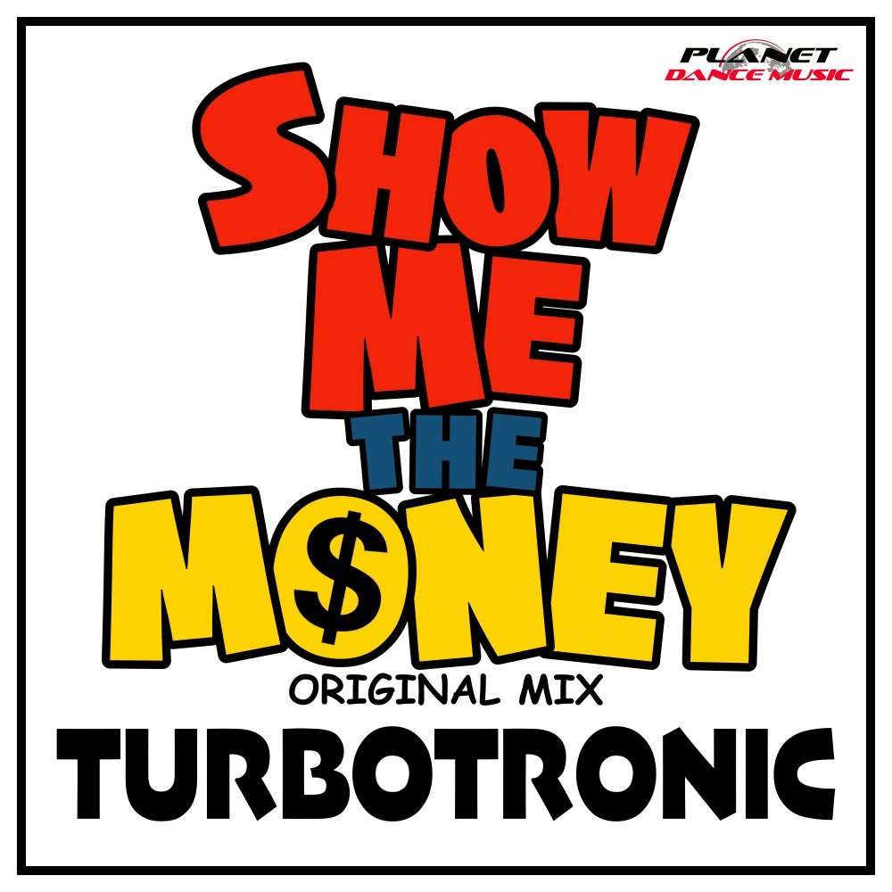 Turbotronic shake it shake it original. Turbotronic. Turbotronic альбом. Show me the money 1. Turbotronic логотип.