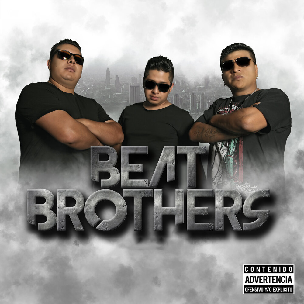Beat brothers. Michelada brothers. Brother. Dia los Beat. Beat la.