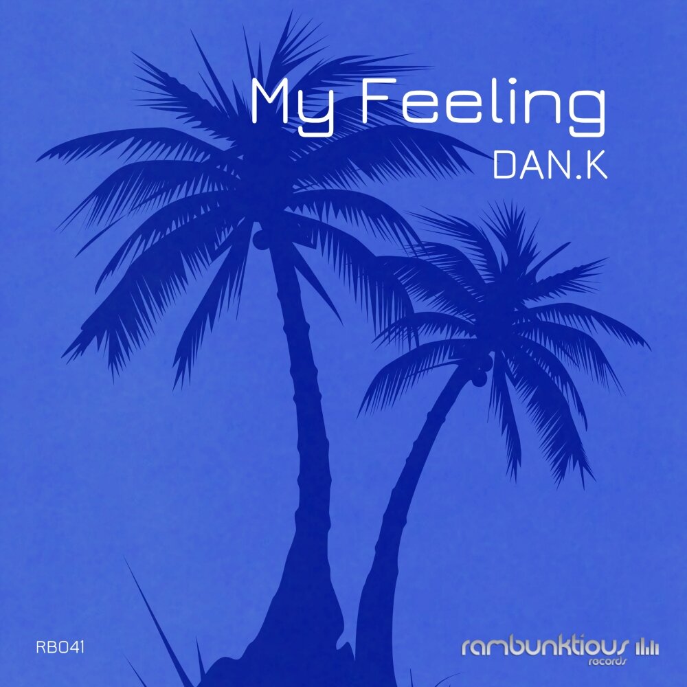 Feeling daniel. Danny feels. Adik - my feelings (Original Mix).