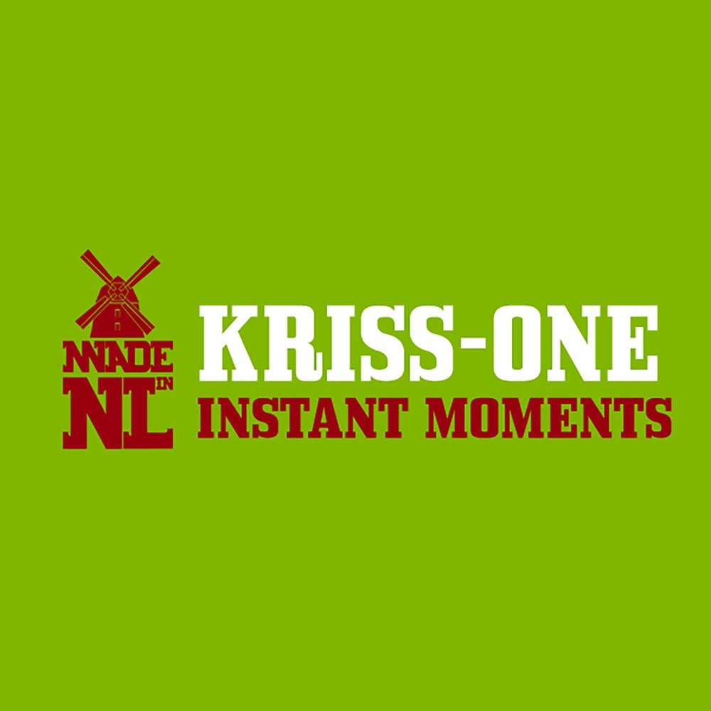Kriss one. O. - instant moments. O. O.