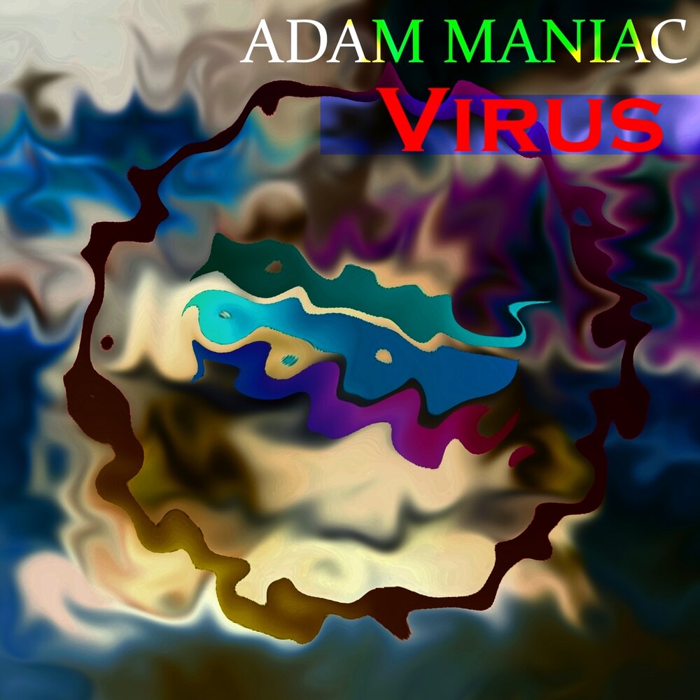 Adam maniac. Adam Maniac - Vitamins. Adam Maniac биография.