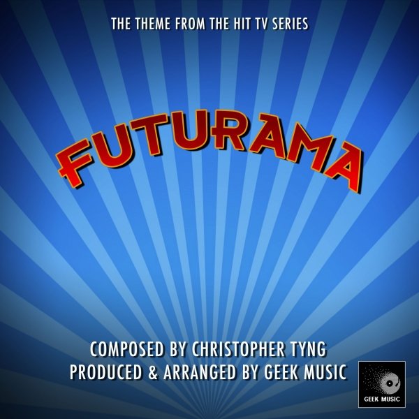 Speed geek. Futurama Theme. Futurama main Theme Notes.