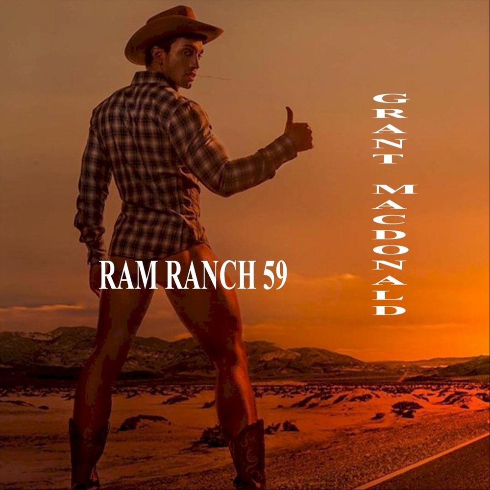 Ram Ranch 59 Grant MacDonald слушать онлайн на Яндекс Музыке.