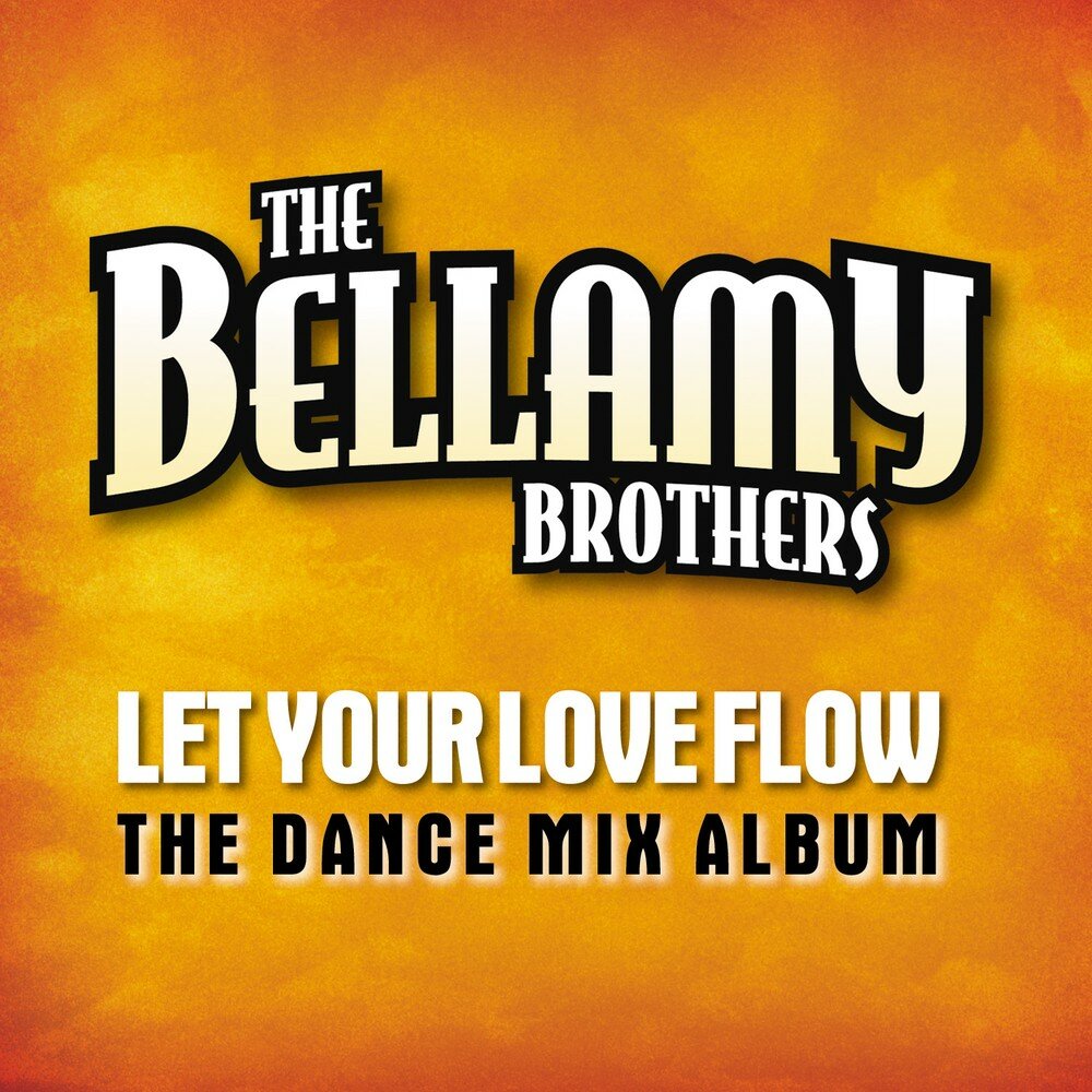 Наггетс ковбой ремикс. The Bellamy brothers Let your Love Flow. The Bellamy brothers. Bellamy brothers CD. Bellamy brothers Beggars and Heroes.