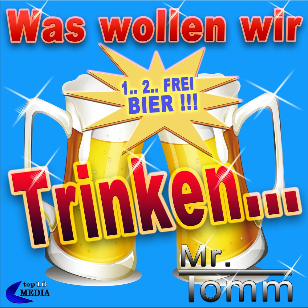 Was wollen wir trinken nicht allein