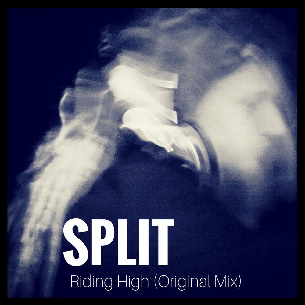 Слушать хаял. Riding High. Split the Ride. Сплит музыка. Banger Tunes.