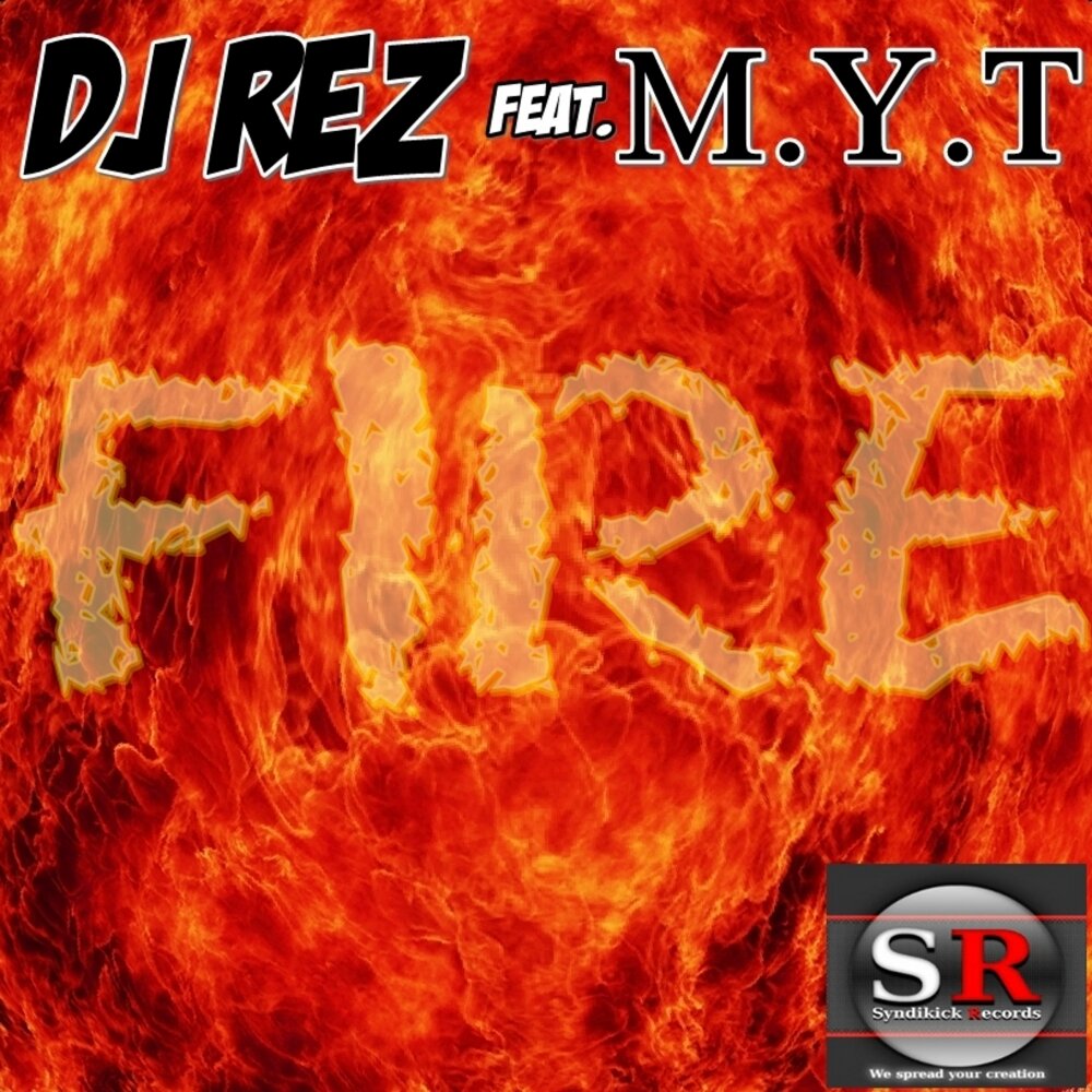 Fire original mix. DJ Fire. 3t - Fire. DJ rez.