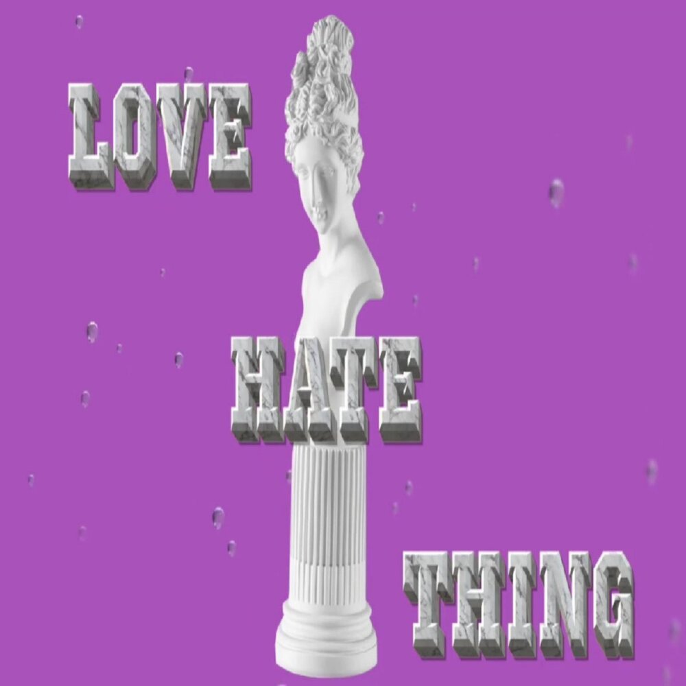 Love hate thing перевод