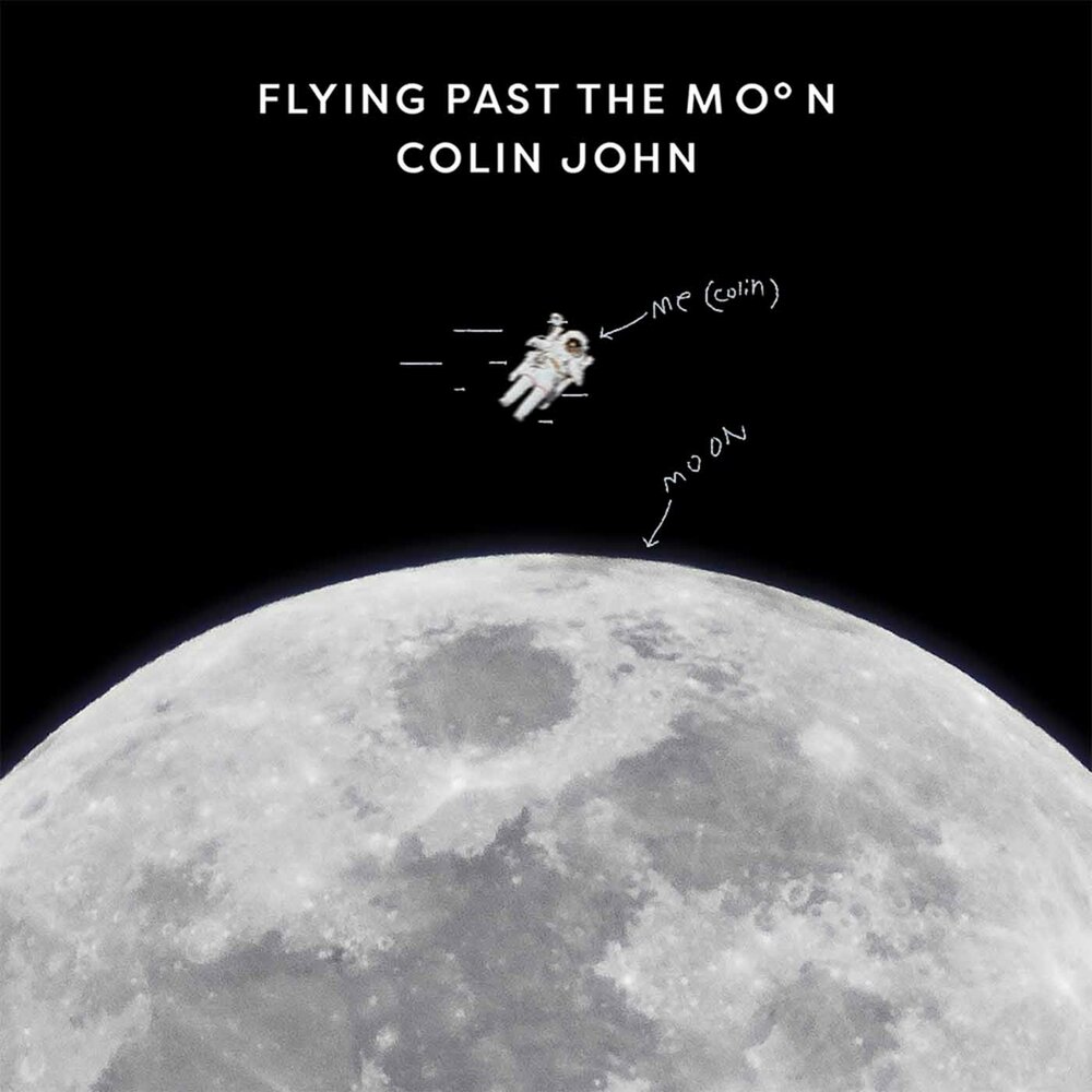 John fly. Flying Moon. Луна и Колин. Flying to the Moon.