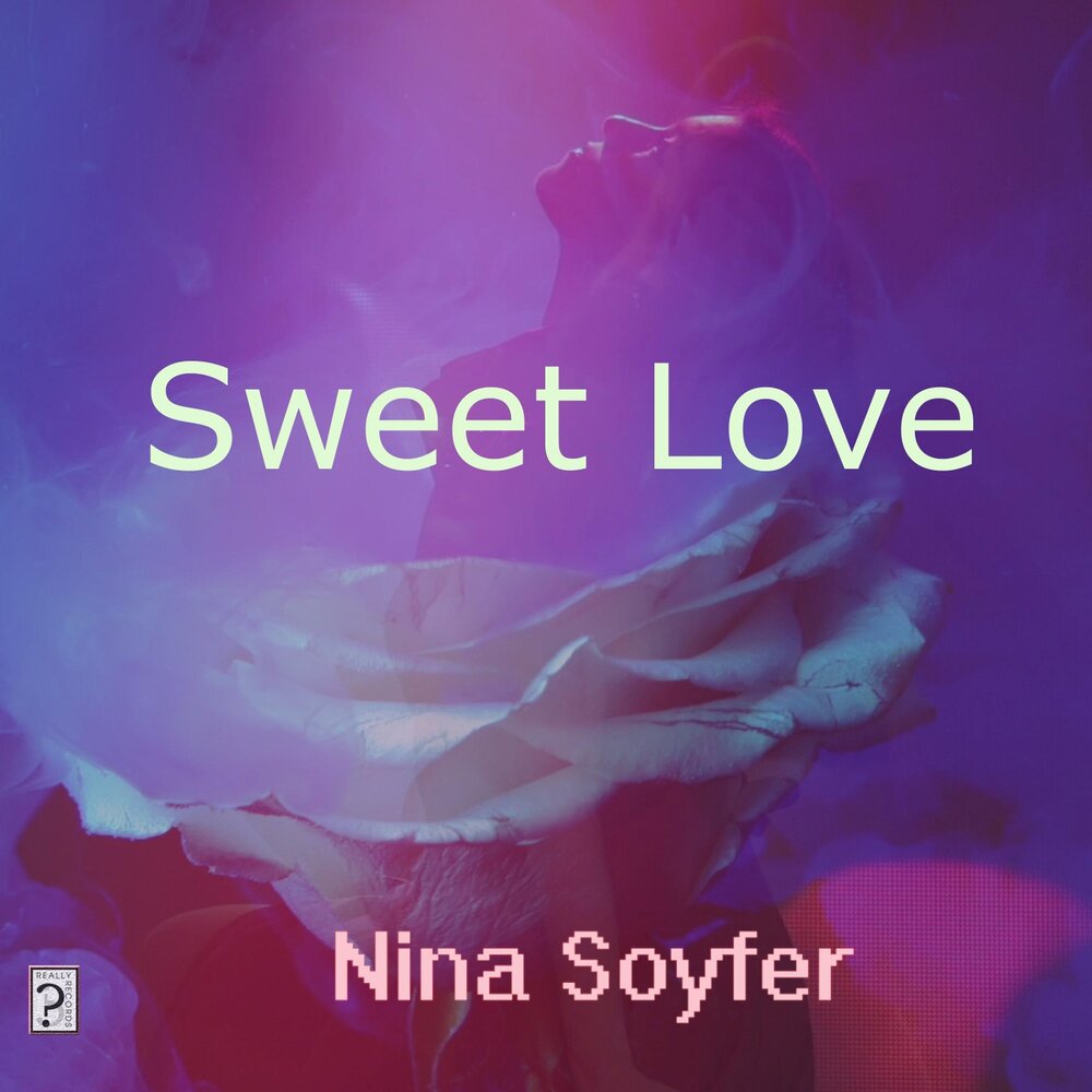 Sweet love. Nina Love. Love Sweet Love перевод. Love - Sweet Music.