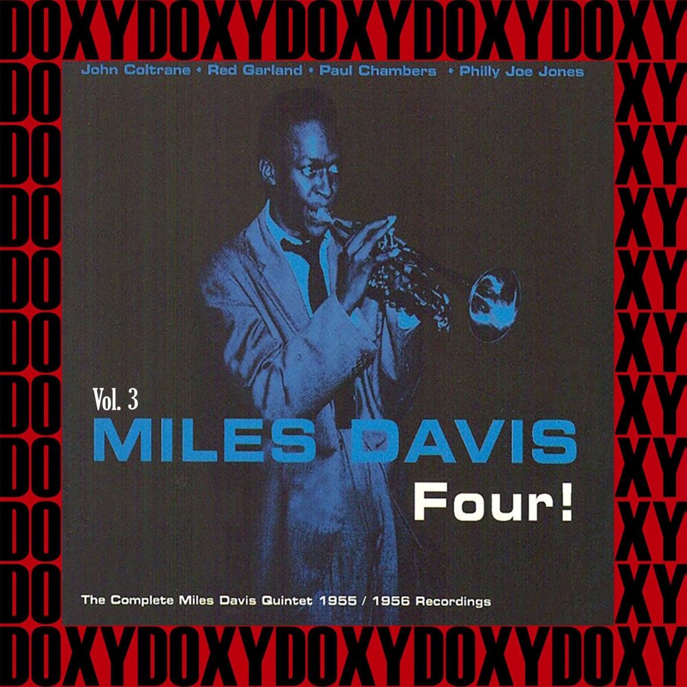 Mile complete. Майлз Дэвис. Four Miles Davis. Miles Davis four and more. Майлз Дэвис альбомы.