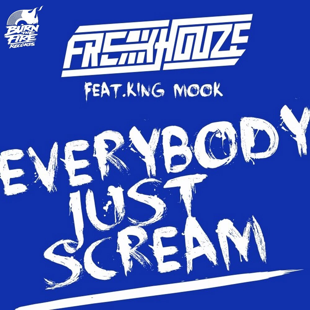Screaming feat. Песня Everybody. Everybody Scream. Deorro d3fai - Titan (Original Mix). Everybody just Scream the Unfamous, MC flodzi.