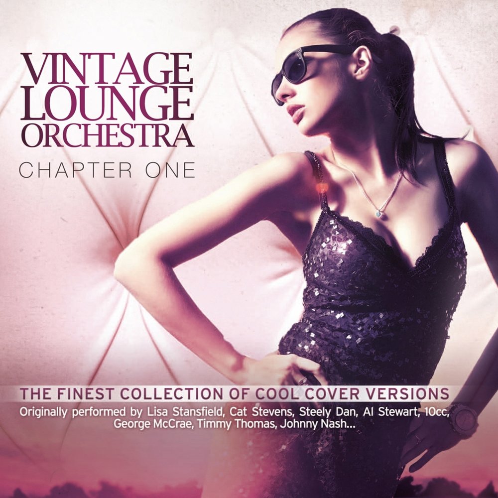 Vintage Lounge Orchestra. Vintage Lounge Orchestra обложки. Vintage Lounge Orchestra album Chapter one (2012). Лаура Серра.