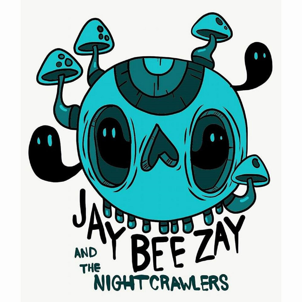 All I See Is You - Jay Bee Zay and The Nightcrawlers.