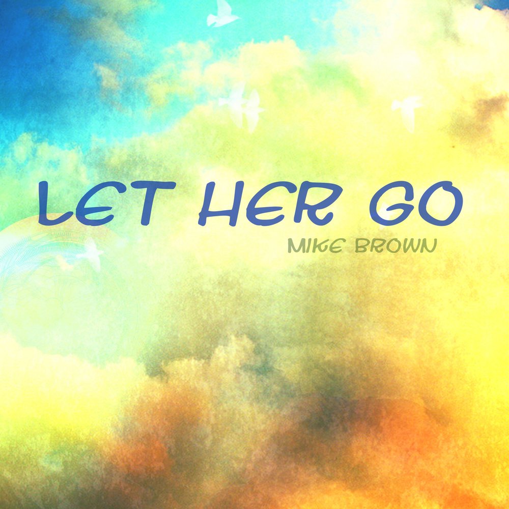 Песня let her go на русском. Let her go. Let her go Song. Let her go слушать. Lets go песня.