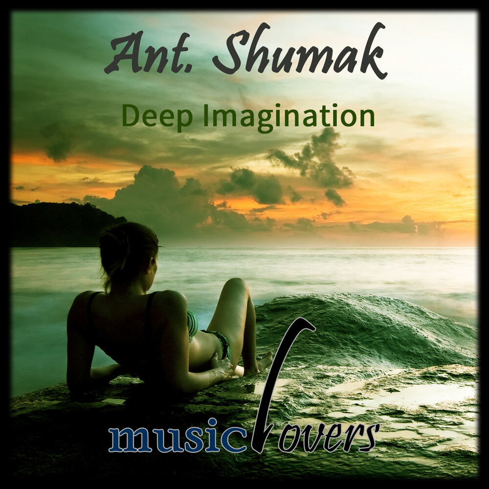 Imagine deep. Deep imagination. Deep imagination Music. Impure imagination Original Mix. Arling & Cameron - Music for Imaginary films.