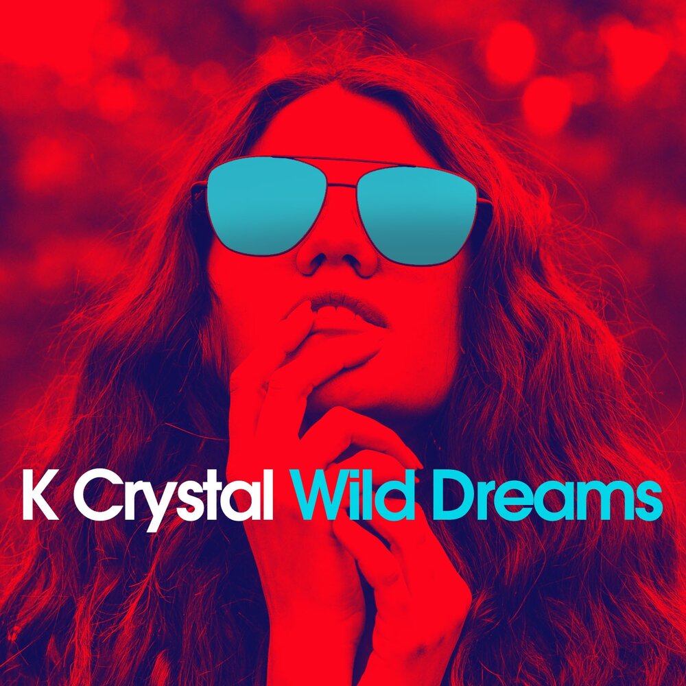 Wild Dreams K Crystal слушать онлайн на Яндекс Музыке.