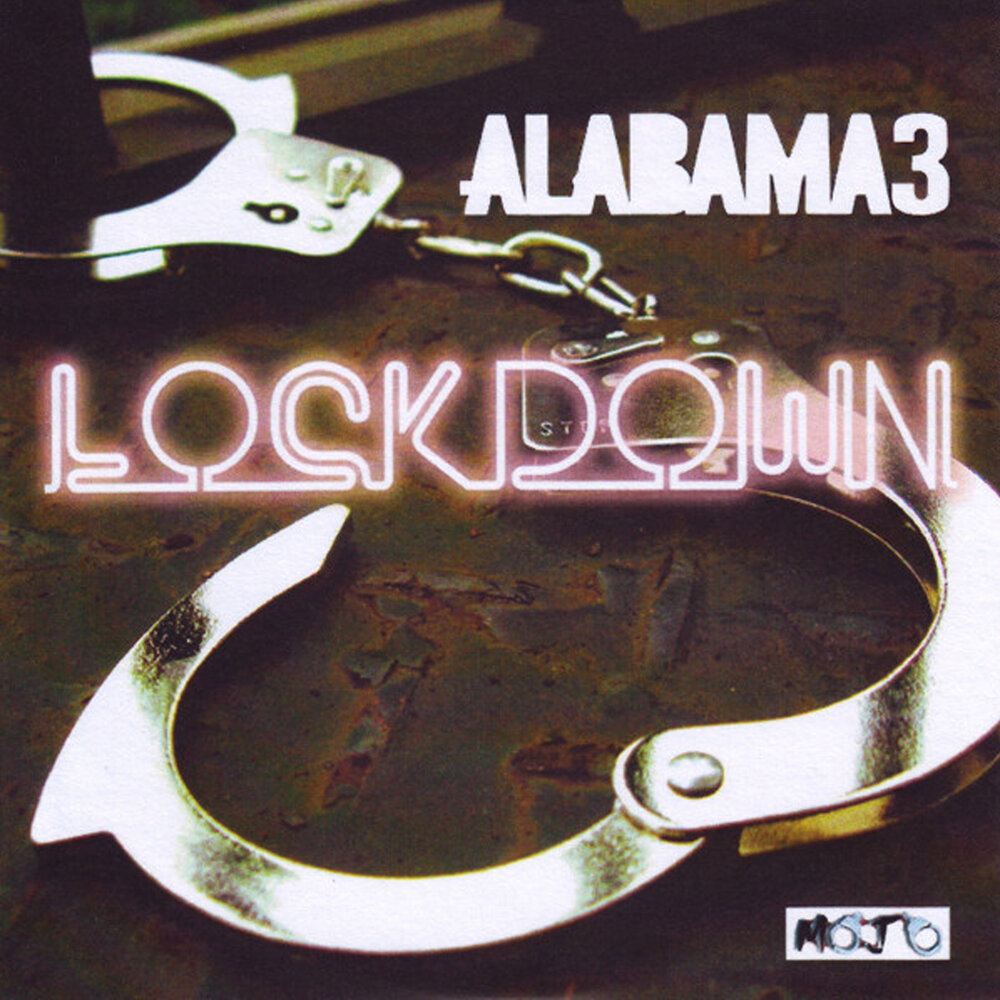 Al 3 c 4. Alabama 3 обложка альбома. Alabama 3 2007. Лейбл Алабама 3. Lock down three 6.