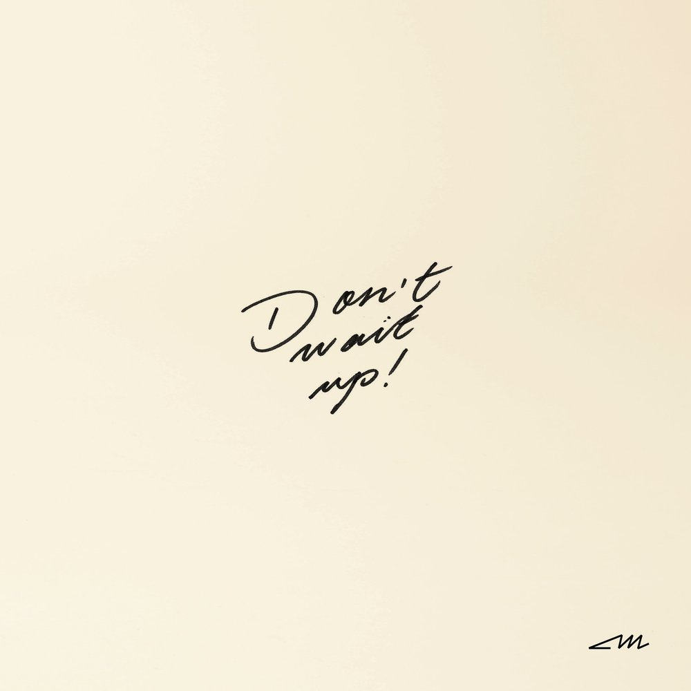 Don't wait up текст. Don't wait up текст. Wait слово. Don't wait up текст. Shakira don't wait up riton.