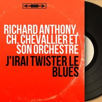 Richard Anthony, Ch. Chevallier et son orchestre