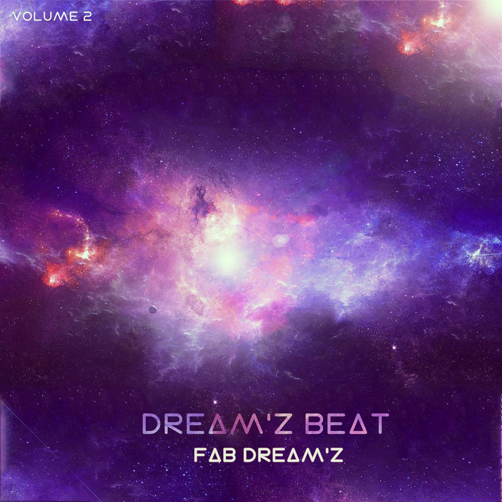 Dream dream dream vol 2. Dreams Beat. Z Dream. Dream z z z. C.M. Dream Universe.