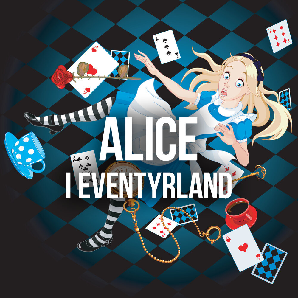 Алиса песни топ. Alice i Eventyrland. Алиса песни.