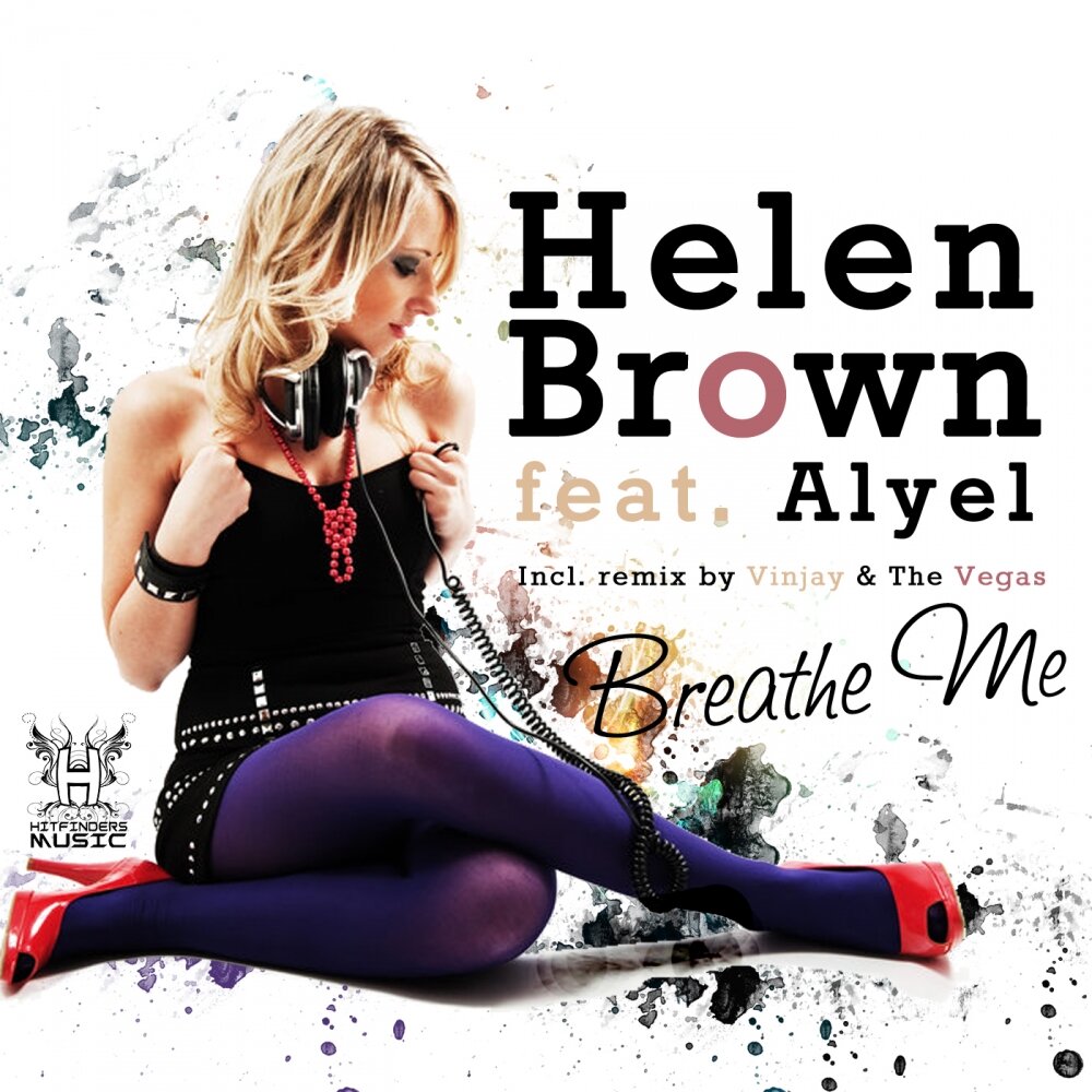 Brown feat. Хелен Браун. Helen Brown. Helen Brown певица. Brown Breath.