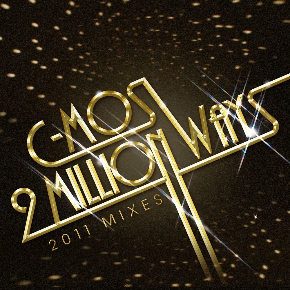 Mos концерт. C-mos 2 million ways. C-mos_-_2_million_ways_Axwell_Remix.